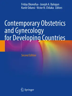 Kortárs szülészet és nőgyógyászat a fejlődő országok számára - Contemporary Obstetrics and Gynecology for Developing Countries