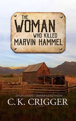 A nő, aki megölte Marvin Hammelt: A nő, aki megölte Marvin Hammel Hammel-t. - The Woman Who Killed Marvin Hammel: The Woman Who