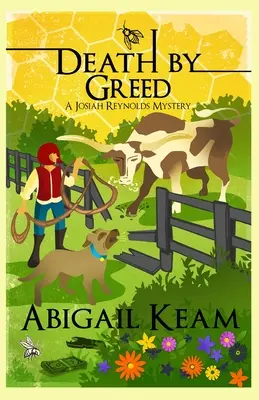 Halál a kapzsiságból: Egy Josiah Reynolds rejtély 18 - Death By Greed: A Josiah Reynolds Mystery 18