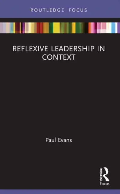 Reflexív vezetés kontextusban - Reflexive Leadership in Context