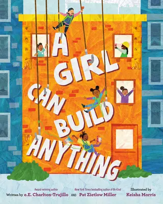 Egy lány bármit meg tud építeni - A Girl Can Build Anything