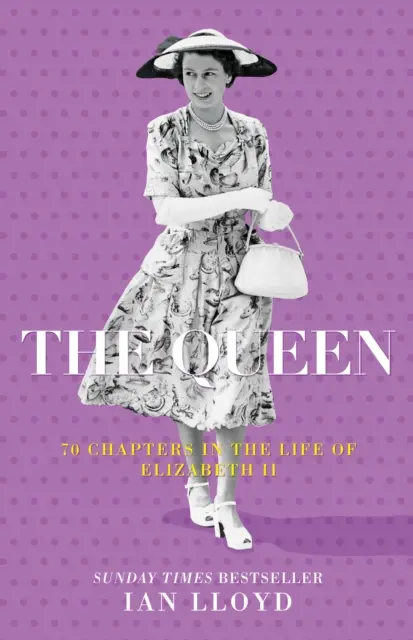 A királynő - 70 fejezet II. Erzsébet életéből - The Queen - 70 Chapters in the Life of Elizabeth II