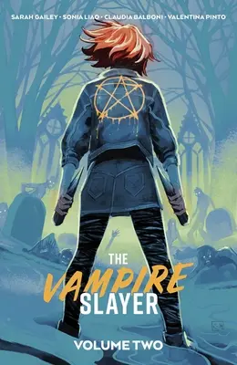 Vámpírvadász, a 2. kötet - Vampire Slayer, the Vol. 2