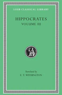 Hippokratész III. kötet - Hippocrates Volume III