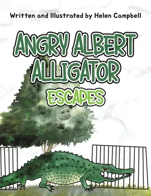 Dühös Albert aligátor - Angry Albert Alligator