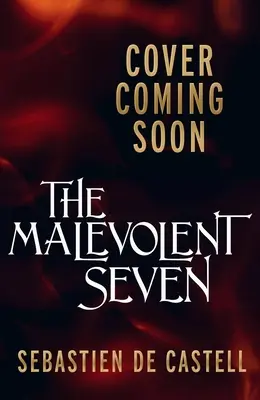 The Malevolent Seven