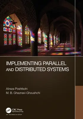 Párhuzamos és elosztott rendszerek megvalósítása - Implementing Parallel and Distributed Systems