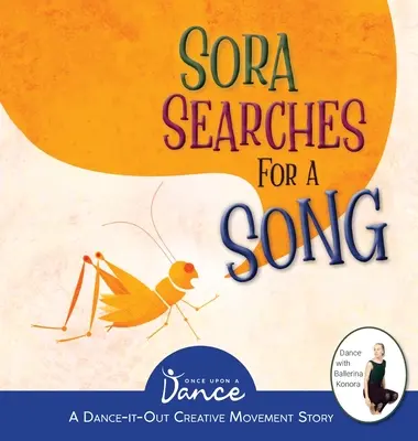 Sora keres egy dalt: A kis tücsök képzeletbeli utazása - Sora Searches for a Song: Little Cricket's Imagination Journey