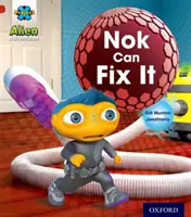 Project X: Alien Adventures: Piros: Nok Can Fix It - Project X: Alien Adventures: Red: Nok Can Fix It