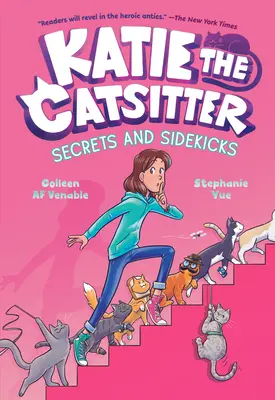 Katie, a macskaszitter #3: Titkok és cimborák: (Képregény) - Katie the Catsitter #3: Secrets and Sidekicks: (A Graphic Novel)