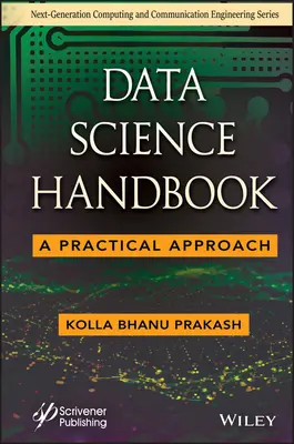 Adattudományi kézikönyv: Gyakorlati megközelítés - Data Science Handbook: A Practical Approach