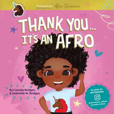 Köszönöm, ez egy afro (Bemutatta az Afro Unicorn) - Thank You, It's an Afro (Presented by Afro Unicorn)