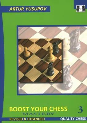 Boost Your Chess 3: Mesterség - Boost Your Chess 3: Mastery