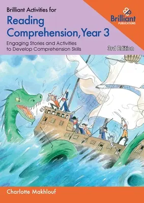 Brilliant Activities for Reading Comprehension, Year 3 (3rd Ed) - Engaging Texts and Activities to Develop Comprehension Skills (3. évfolyam) - Magával ragadó szövegek és tevékenységek a szövegértési készségek fejlesztéséhez. - Brilliant Activities for Reading Comprehension, Year 3 (3rd Ed) - Engaging Texts and Activities to Develop Comprehension Skills