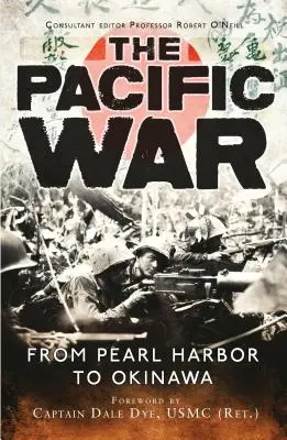 A csendes-óceáni háború: Pearl Harbortól Okinawáig - The Pacific War: From Pearl Harbor to Okinawa