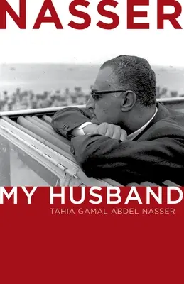 Nasser: A férjem - Nasser: My Husband