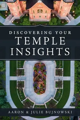 A templomi betekintés felfedezése - Discovering Your Temple Insights