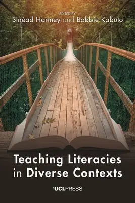 Az írástudás tanítása sokféle kontextusban - Teaching Literacies in Diverse Contexts