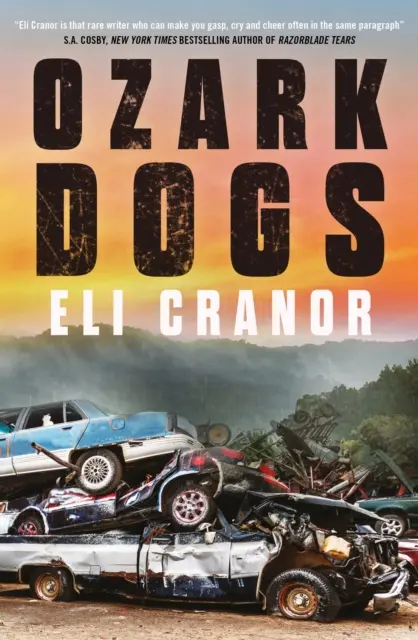 Ozark Dogs - a díjnyertes szerző elismert amerikai krimije - Ozark Dogs - the acclaimed US crime thriller from the award-nominated author