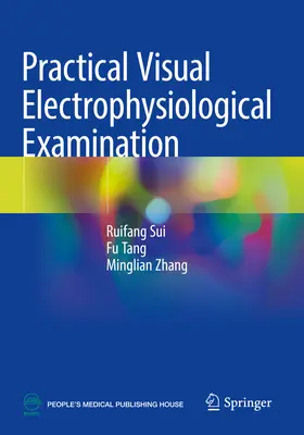 Gyakorlati vizuális elektrofiziológiai vizsgálat - Practical Visual Electrophysiological Examination