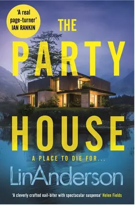 The Party House: Egy hangulatos és fordulatos thriller a skót felföldön - The Party House: An Atmospheric and Twisty Thriller Set in the Scottish Highlands