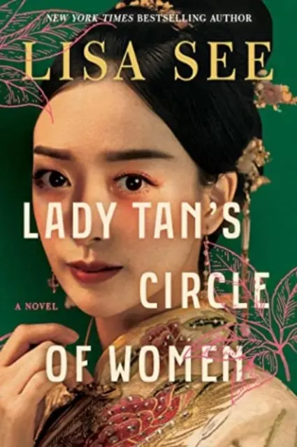 Lady Tan női köre - Egy regény - Lady Tan's Circle of Women - A Novel