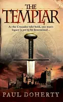 Templar (Templomosok, 1. könyv) - Egy lebilincselő középkori krimi keresztes hadjáratokról és kalandokról - Templar (Templars, Book 1) - A gripping medieval mystery of crusades and adventure