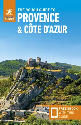 The Rough Guide to Provence & the Cote d'Azur (Útikönyv ingyenes ebookkal) - The Rough Guide to Provence & the Cote d'Azur (Travel Guide with Free Ebook)