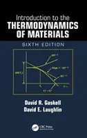 Bevezetés az anyagok termodinamikájába (Gaskell David R. (Purdue University West Lafayette Indiana USA)) - Introduction to the Thermodynamics of Materials (Gaskell David R. (Purdue University West Lafayette Indiana USA))