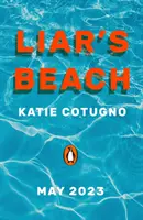 Liar's Beach - A nyár letehetetlen thrillere - Liar's Beach - The unputdownable thriller of the summer