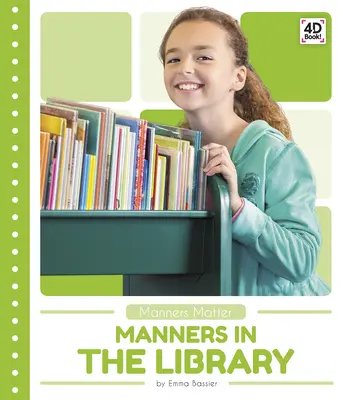 Viselkedés a könyvtárban - Manners in the Library