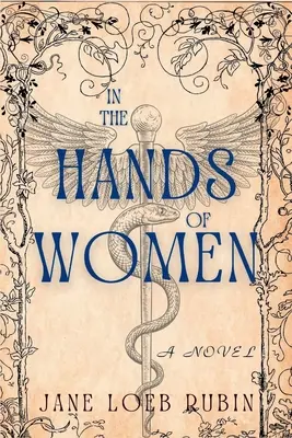 A nők kezében: A Gilded City sorozat - In the Hands of Women: A Gilded City Series