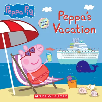 Peppa tengeri nyaralása (Peppa Malac mesekönyv) - Peppa's Cruise Vacation (Peppa Pig Storybook)