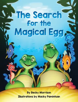 A varázstojás keresése - The Search for the Magical Egg