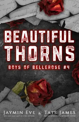 Beautiful Thorns: Boys of Bellerose 4. könyv - Beautiful Thorns: Boys of Bellerose Book 4