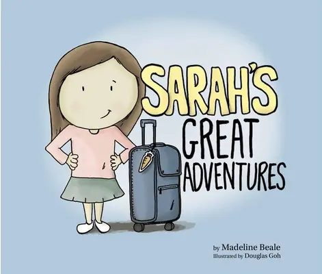 Sarah nagy kalandjai - Sarah's Great Adventures