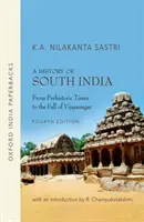 Dél-India története - Az őskortól a Vijayanagar bukásáig - History of South India - From Prehistoric Times to Fall of Vijayanagar