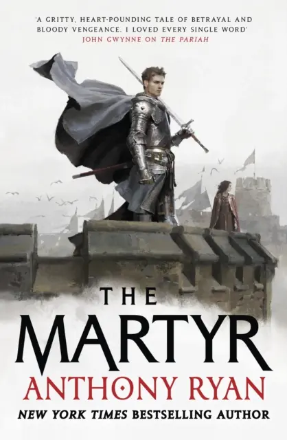 Mártír - Az acélszövetség második könyve - Martyr - Book Two of the Covenant of Steel