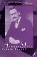 Thomas Mann - Életrajz - Thomas Mann - A Biography