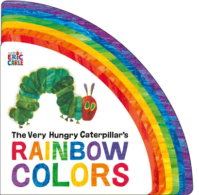 A nagyon éhes hernyó szivárványszínei - The Very Hungry Caterpillar's Rainbow Colors