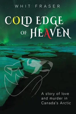 A mennyország hideg pereme - The Cold Edge of Heaven