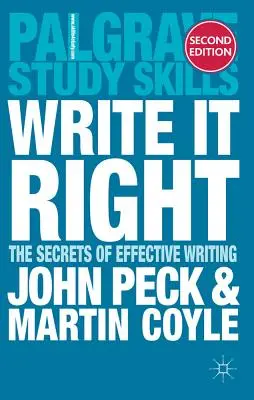 Írj helyesen! A hatékony írás titkai - Write it Right: The Secrets of Effective Writing