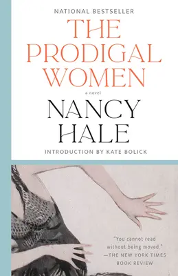 A tékozló nők: Egy regény - The Prodigal Women: A Novel