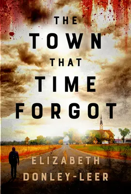 A város, amelyet elfelejtett az idő - The Town That Time Forgot