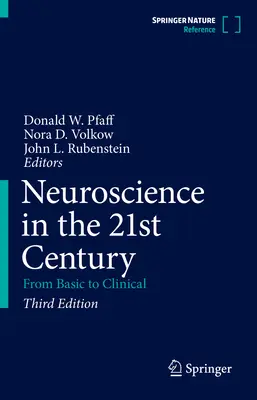 Az idegtudomány a 21. században: Az alapkutatástól a klinikai kutatásig - Neuroscience in the 21st Century: From Basic to Clinical