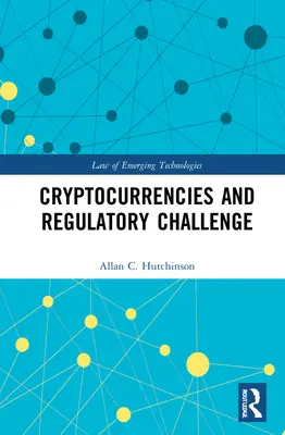 A kriptovaluták és a szabályozási kihívás - Cryptocurrencies and the Regulatory Challenge