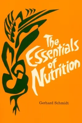 A táplálkozás alapjai - The Essentials of Nutrition