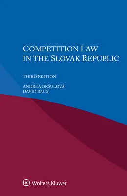 Versenyjog a Szlovák Köztársaságban - Competition Law in the Slovak Republic