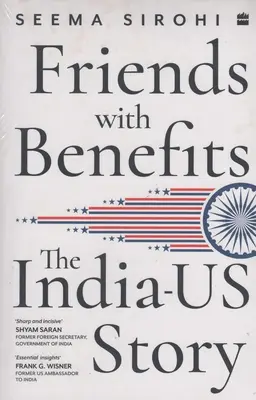 Friends With Benefits - Az India-USA történet - Friends With Benefits - The India-US Story