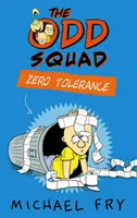 Odd Squad: Zéró tolerancia - Odd Squad: Zero Tolerance